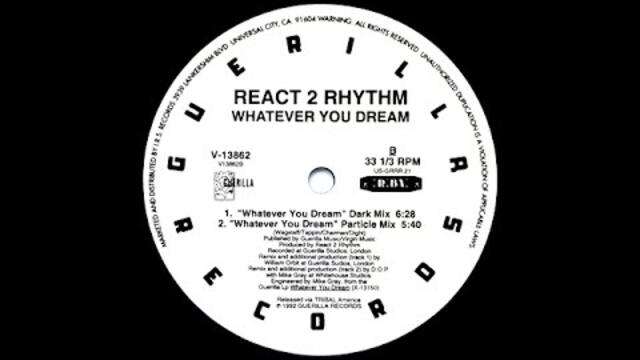 React 2 Rhythm - Whatever You Dream (The Dark Mix)(GRRR22)(1992)