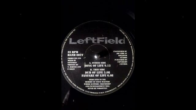 Leftfield - Song Of Life [1992]