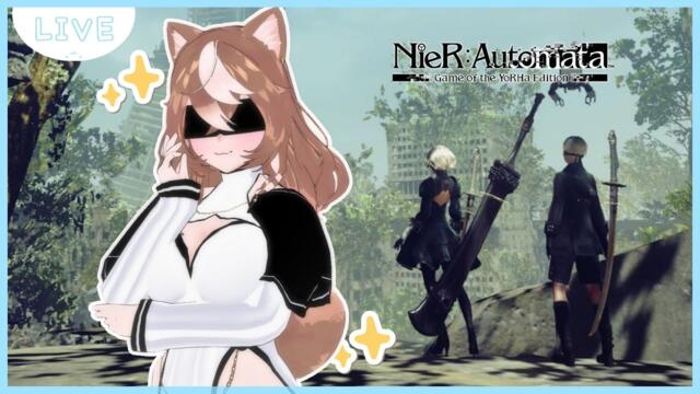 【NieR:Automata】Am I strong enough yet?!| #ShibiOnAIR