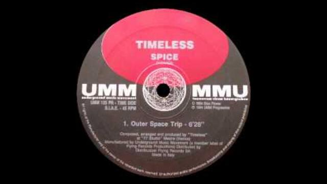 Timeless - Spice (Outer Space Trip)