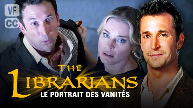 THE LIBRARIANS (Les Nouveaux Aventuriers) : Le Portrait des Vanités - S2EP7 - Rebecca ROMIJN | ACE
