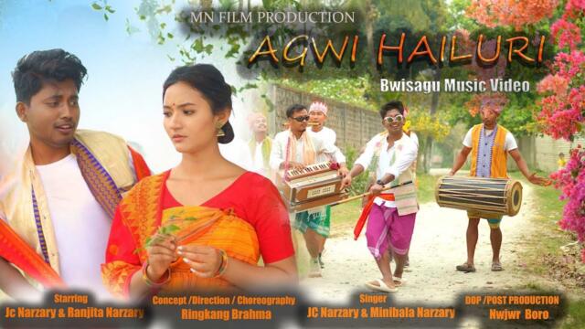 AGWI HAILURI || OFFICIAL BWISAGU MUSIC VIDEO || JC NARZARY & RONJITA NARZARY || MN Film Production