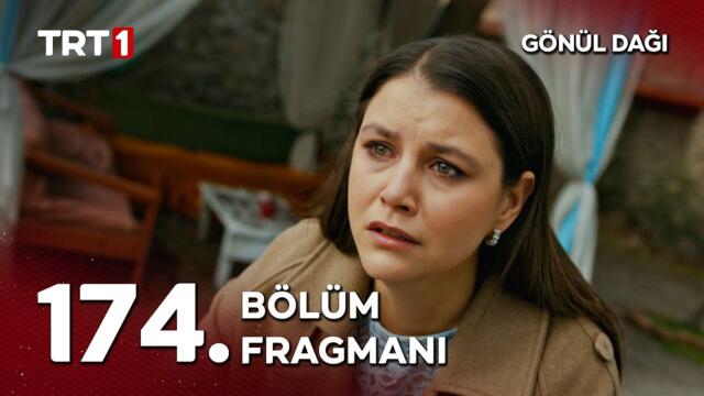 Gönül Dağı 174. Bölüm Fragmanı | "Sen de annenin kaderini yaşıyorsun…" @GonulDagiTRT