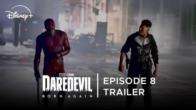 Daredevil: Born Again | EPISODE 8 TRAILER | Disney +