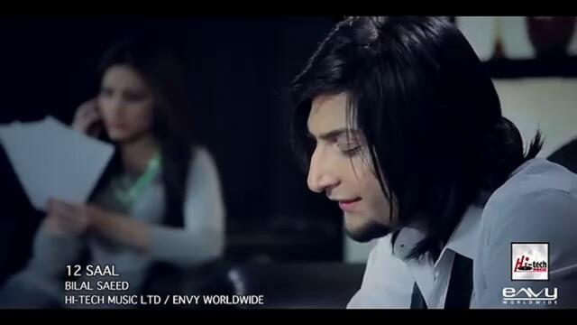 12 SAAL - BILAL SAEED - OFFICIAL VIDEO HD