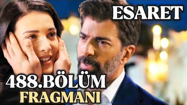 Esaret 488.Bölüm Fragmanı||Redemption|| Sen benim her şeyimsin Hira..! (English&Spanish)