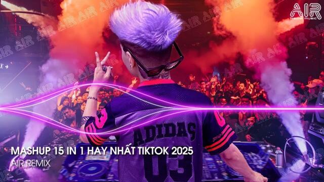Nonstop TikTok 2025 🎼 Nhạc Remix Triệu View TikTok 2025 - Top 15 BXH Nhạc Trẻ Remix Hay Hiện Nay