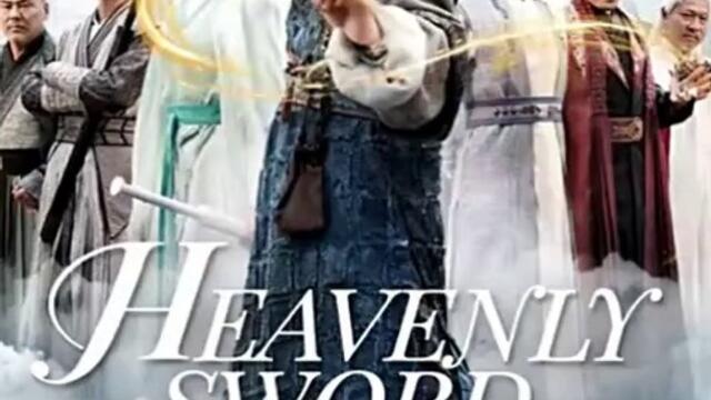 heavenly sword mortal fate chinese drama
