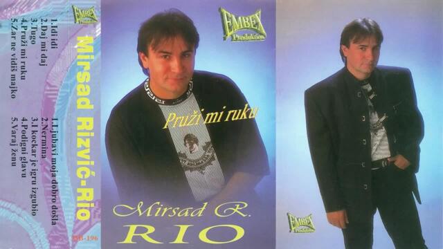 Mirsad Rizvic - Idi idi