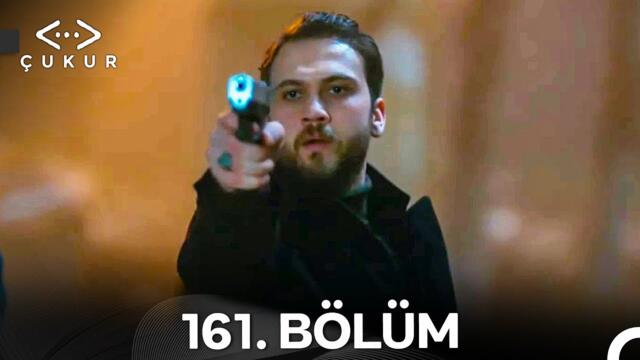 Çukur 161. Bölüm (Kısa Versiyon)