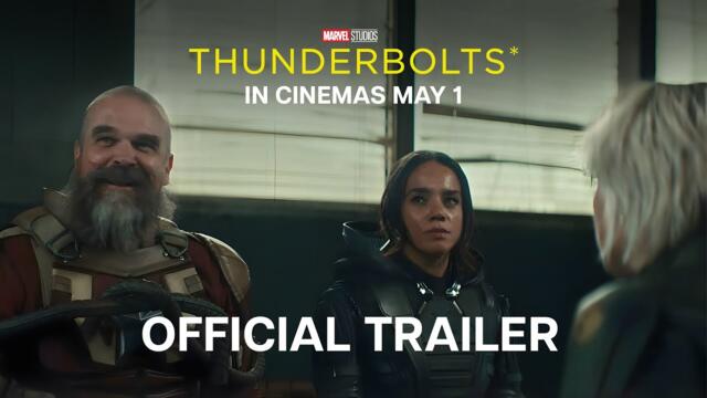 Marvel Studios' Thunderbolts* | Official Trailer | In Cinemas May 1
