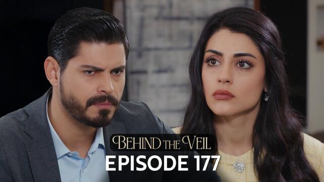 Gelin 177. Bölüm | Behind the Veil Episode 177