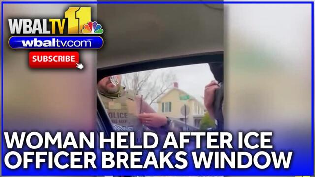 Woman in ICE custody after officer breaks window during arrest