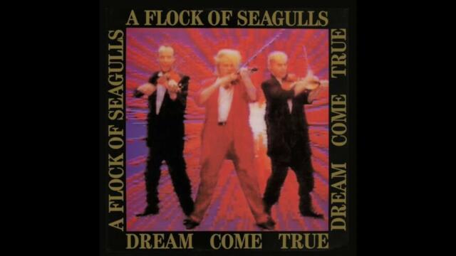 A Flock of Seagulls [Dream Come True] [1986 Full Album With Bonus Tracks] [Remastered]