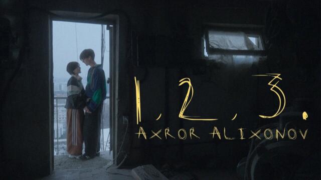 Alixonov Axror - 1,2,3. | Official Music Video