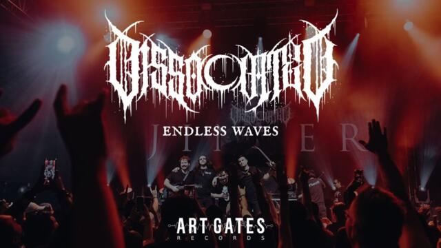 DISSOCIATED - Endless Waves (Official Video)