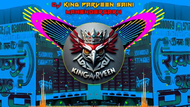 Sarkar Masoom Sharma Dj Remix Hard Bass | High Bass Vibration Remix | Dj Parveen Saini Mahendergarh