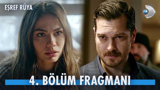 Eşref Rüya 4. Bölüm Fragmanı | "Kardeşini kurtarmak için Eşref'i öldüreceksin!" @kanald