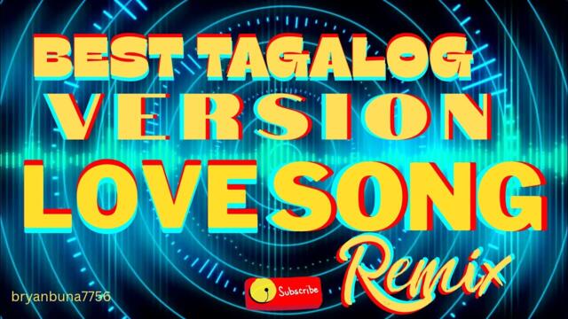 Best Tagalog Version Love Song|Most Requested Love Song Remix 2025