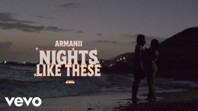 Armanii - Nights Like These (Official Video)