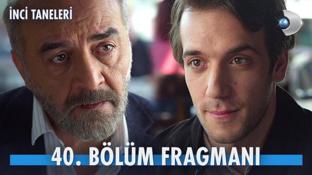 İnci Taneleri 40. Bölüm Fragmanı | “Adı Mısra…” @kanald