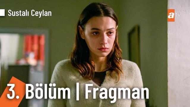 Sustalı Ceylan 3. Bölüm Fragmanı | "Öz oğlunun böbreğini satmış!" @SustaliCeylanatv