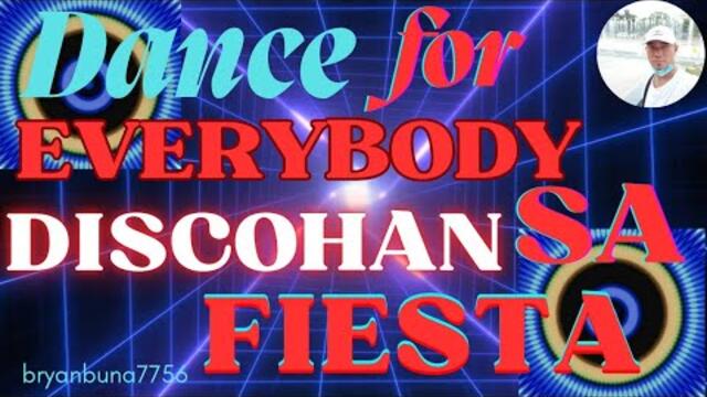 All Time Favorite Disco Remix Music |Discohan sa Fiesta @bryanbuna7756