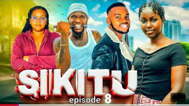 SIKITU  | ep 8 |