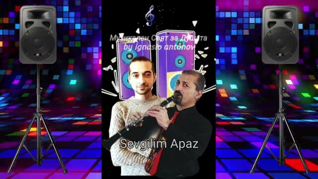 Sevgilim Apaz (Ork.Klimatik) - 18-ti kuchek by ignasio antonov