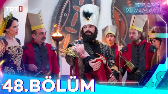 Kod Adı Kırlangıç 48. Bölüm @trt1