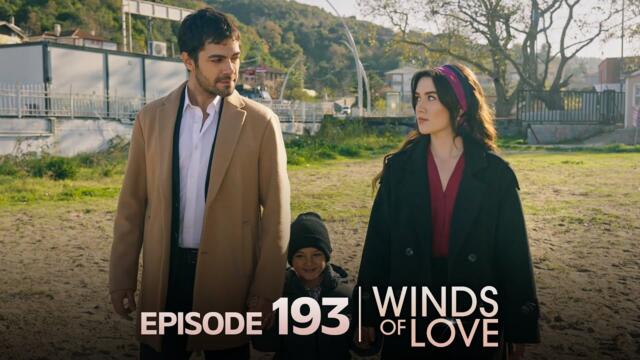 Rüzgarlı Tepe 193. Bölüm | Winds of Love Episode 193