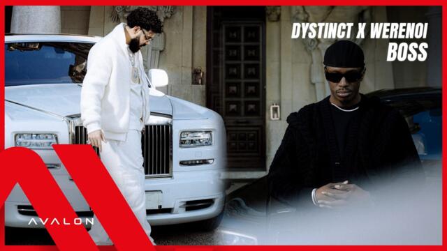 DYSTINCT x Werenoi - BOSS (Official Music Video)