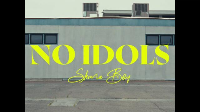 NO IDOLS (OFFICIAL VIDEO)