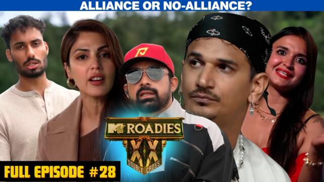 MTV Roadies Double Cross | Full Episode - #28 | 💥 Trouble in Prince & Rhea’s Alliance?
