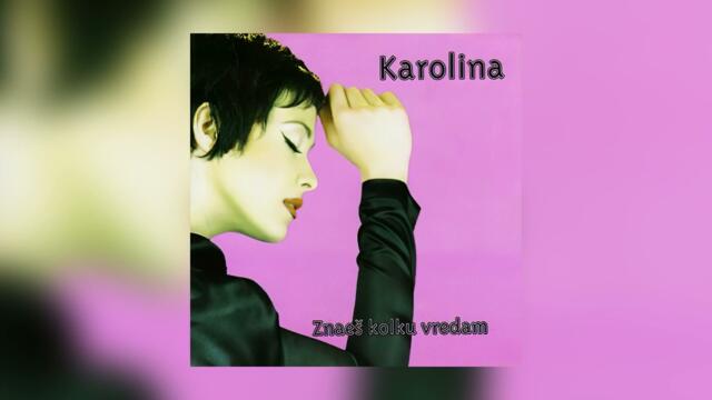 Каролина - Не се плашам / Karolina - Ne se plasam