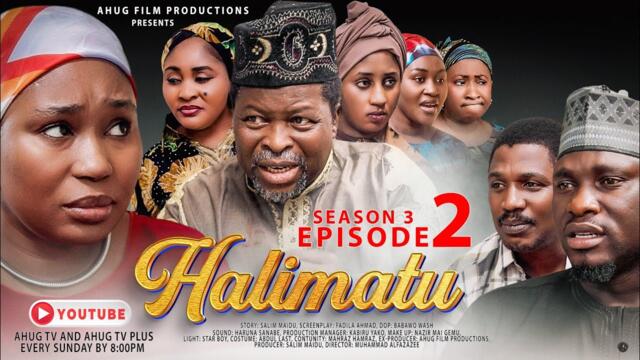 HALIMATU SEASON 3 EPISODE 2
