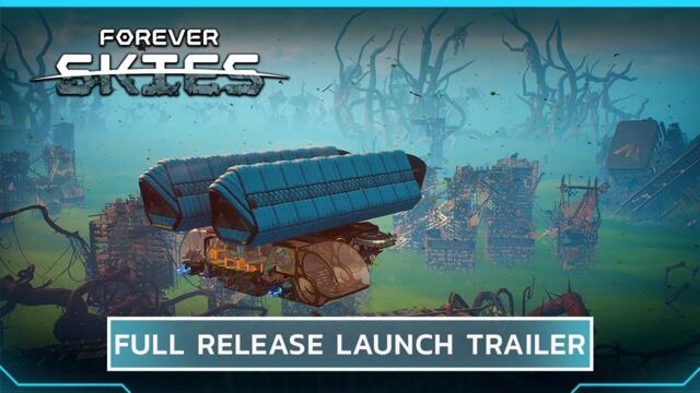 Forever Skies | 1.0 Launch Trailer