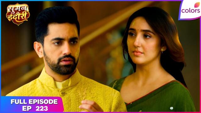 Suman Indori | Full Episode - 223 | Suman Stops Teerth's Haldi | Colors TV