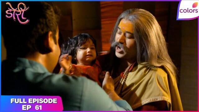 Doree S2 | Full Episode - 61 | Shubhi Gets Kidnapped | Colors TV