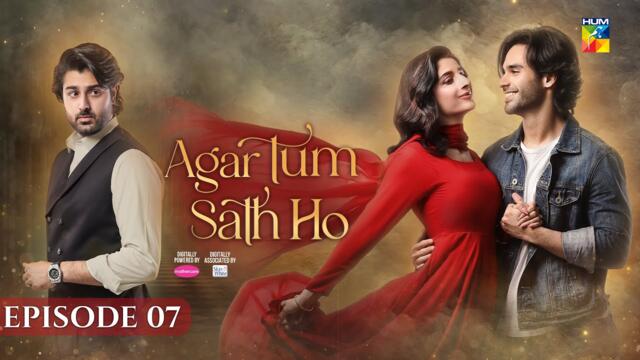 Agar Tum Sath Ho - Ep 07 - 15th April 25 [ Mawra Hocane & Ameer Gilani ] Mothercare & Skin White