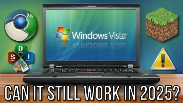 I Installed Windows Vista in 2025 – How Does It Hold Up?