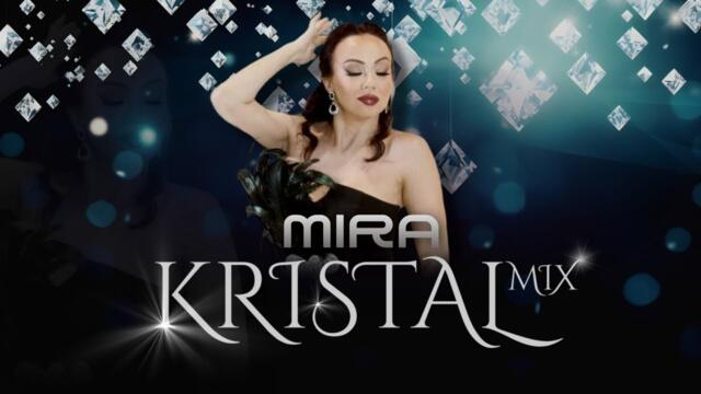 MIRA - KRISTAL MIX | МИРА - КРИСТАЛ МИКС (Official Music 4K Video) 2025