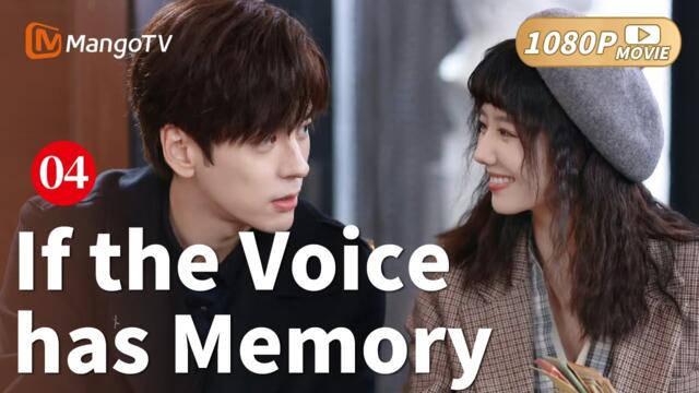 【ENG SUB】If the Voice has Memory Full Movie P4 -Boss falls in love with Cinderella through voice💕 2025-04-19 12:34
