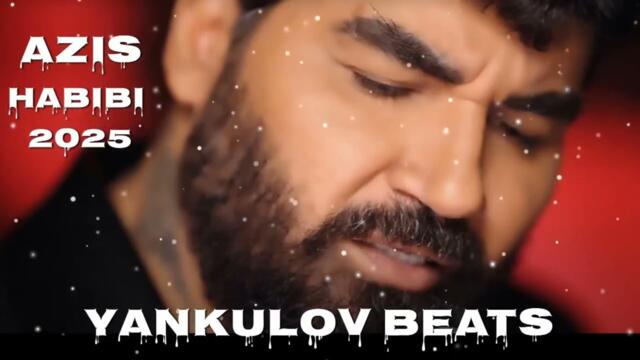 AZIS - HABIBI 2025 / АЗИС - ХАБИБИ 2025 - REMAKE COVER 2025 (YANKULOV BEATS)