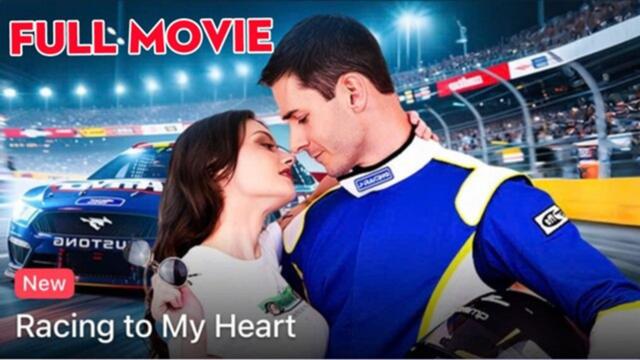 Racing To My Heart Full Movie