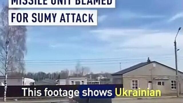 Ukraine targets Russian missile unit blamed for Sumy attack