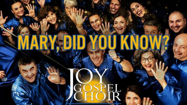 Mary Did You Know - Joy Gospel Choir - Official Video