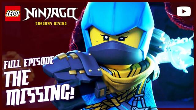 The Missing 👀 | Season 3, Episode 1 | Full Episode | LEGO Ninjago®: Dragons Rising