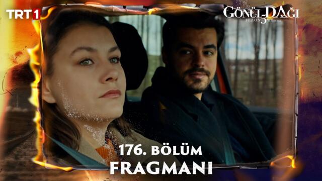 Gönül Dağı 176. Bölüm Fragmanı @trt1