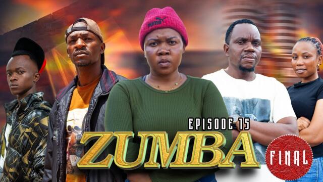 ZUMBA | Ep15 FINAL |